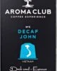 Aroma Club - Nespresso Compatible Capsules (120 St.) - No. 5 Decaf John - Intensiteit 3/5 - Decaf - 100% Aluminium Koffiecups -Koffie Promotie Winkel 661x1200 1